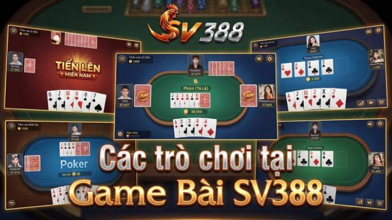 Các trò chơi tại Game Bài SV388