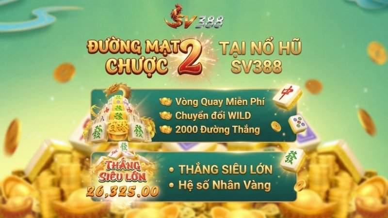 Đường mạt chược 2 tại Nổ Hũ SV388