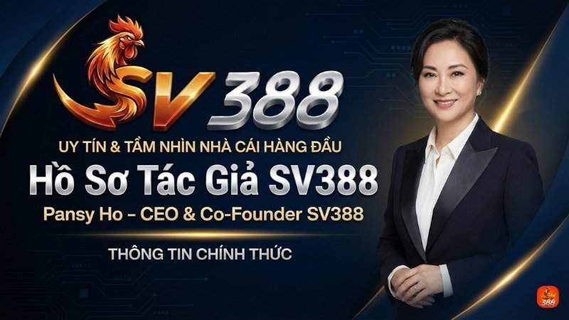 Hồ Sơ Tác Giả SV388: Pansy Ho – CEO & Co-Founder SV388